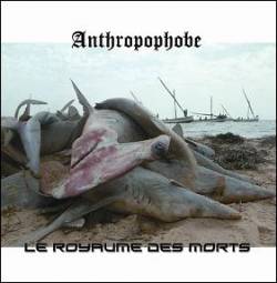 Anthropophobe : Le Royaume des Morts